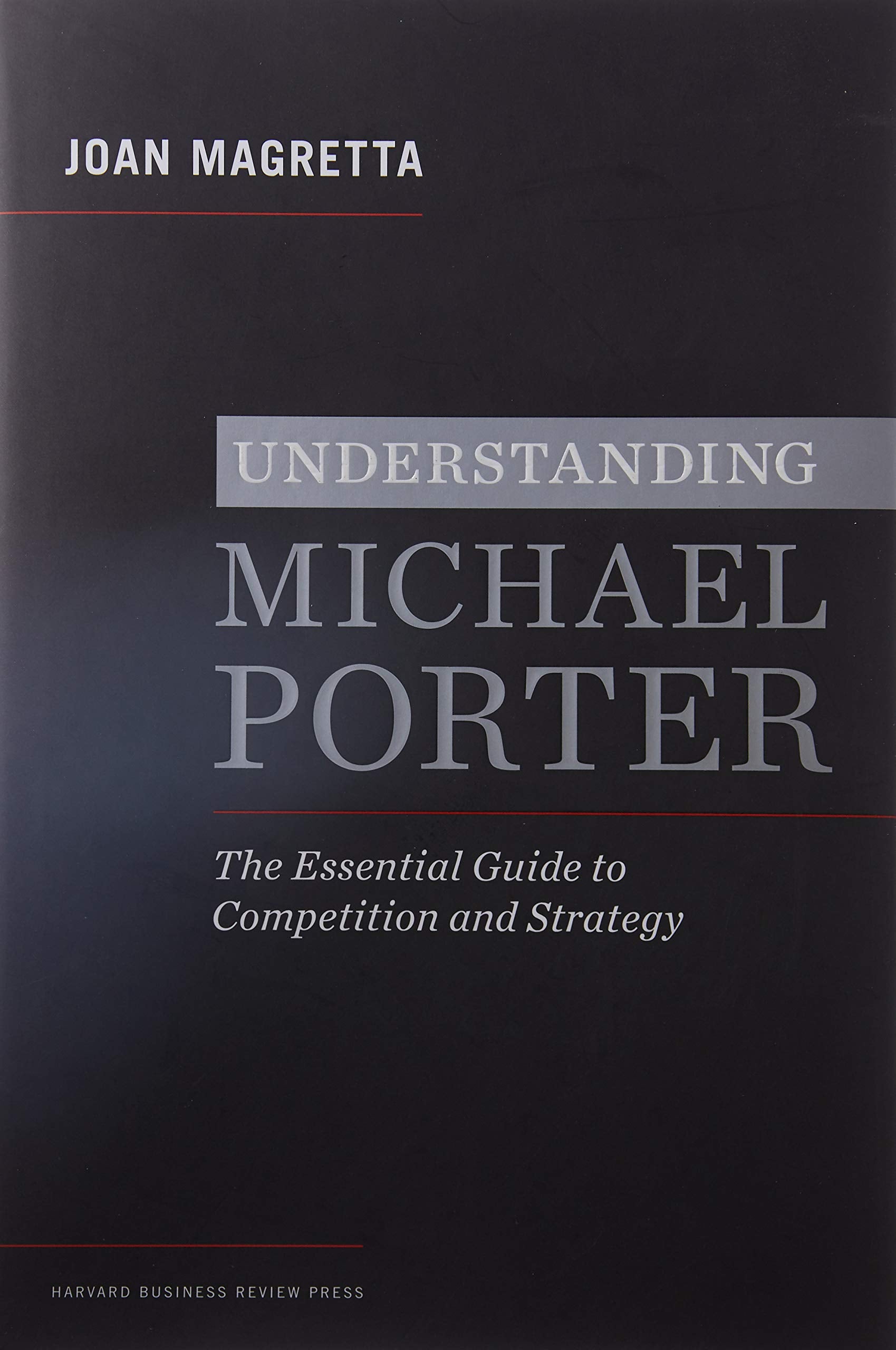 Understanding Michael Porter by Joan Magretta book cover