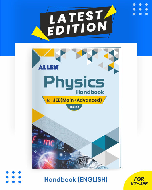 ALLEN Physics Handbook For IIT-JEE Exam (English)