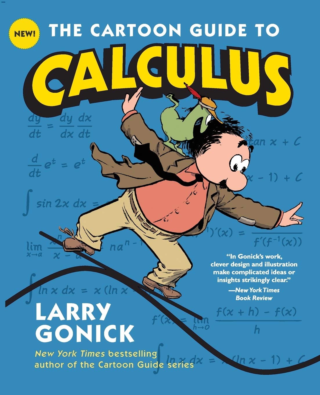 The Cartoon Guide to Calculus (Cartoon Guide Series): The Witty, Humorous Math Textbook for Students and Eager Learners: 21