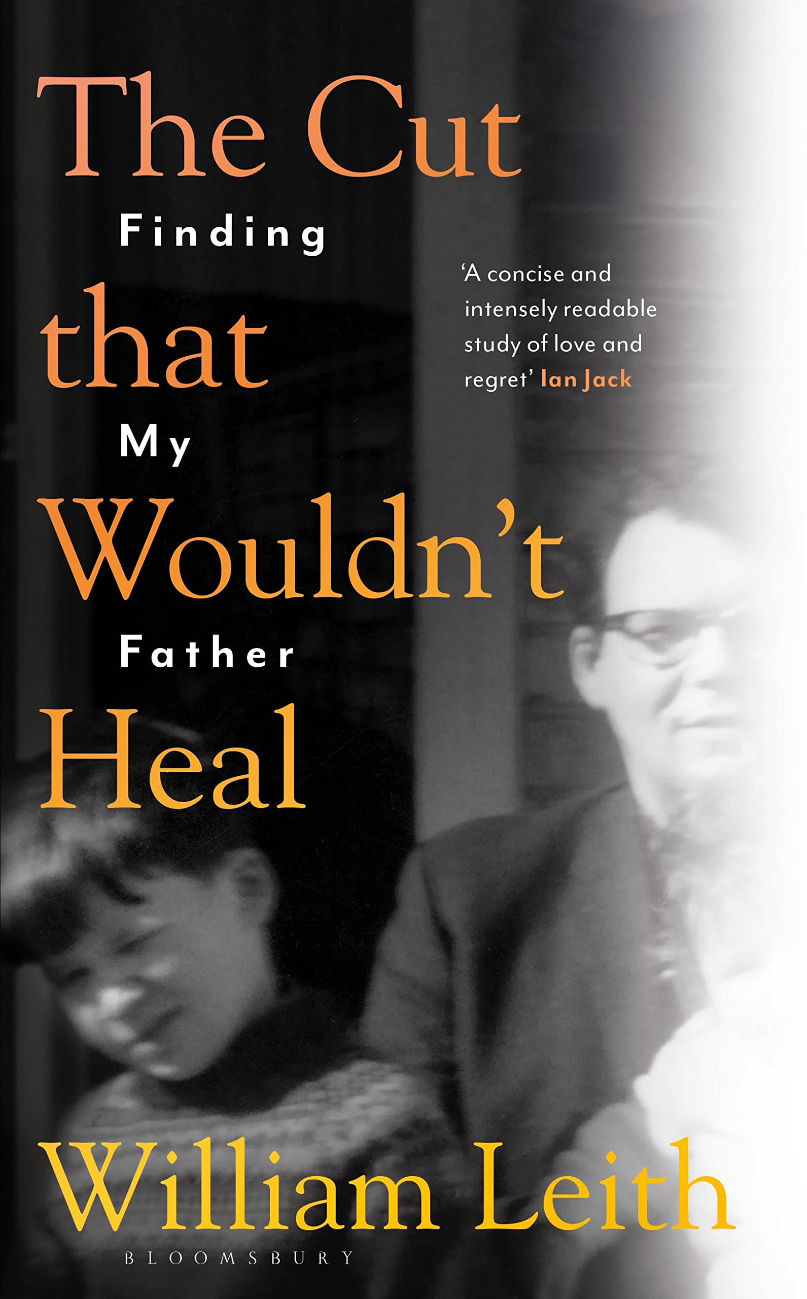 The Cut that Wouldnt Heal book cover