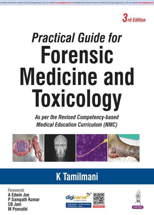 Practical Guide for Forensic Medicine and Toxicology, 3/E for MBBS Students | CBME-aligned NMC Practical Manual with Clinical Case Scenarios, Autopsy ... and New Criminal Laws (BNS, BNSS, BSA): 1