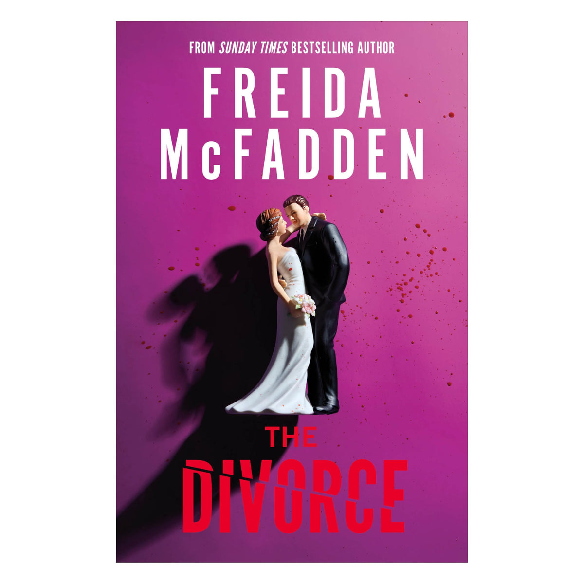 The Divorce: A Gripping Psychological Thriller of Marriage, Betrayal, Obsession and Revenge | TikTok Sensation | Addictive Domestic Suspense with Shocking Twists