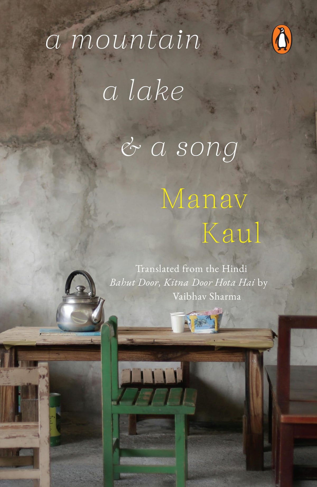 A Mountain, A Lake and a Song: Manav Kaul’s Evocative Travel Writing on Cities, People, Music And Self Discovery