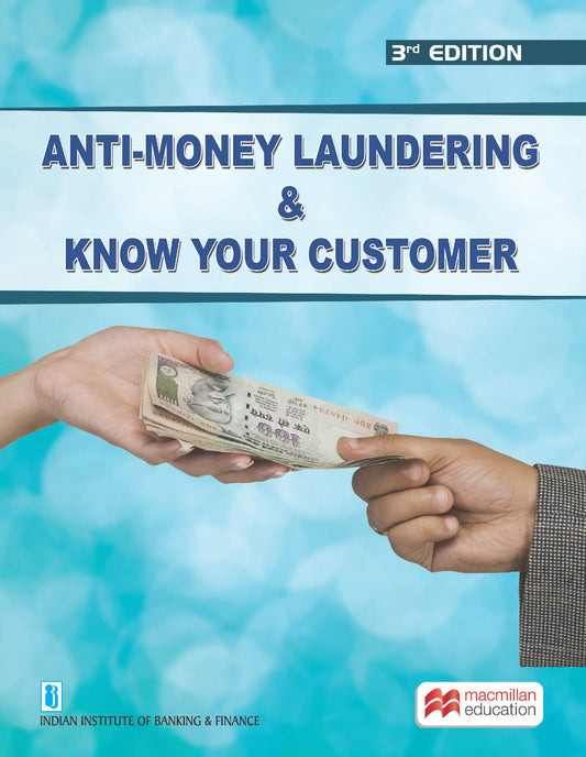 Anti-Money Laundering & KYC (RE 2017) [Paperback] [2017] Indian Institute of Banking and Finance book cover
