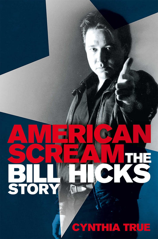 American Scream: The Bill Hicks Story book cover