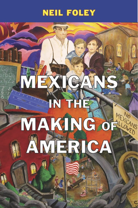 Mexicans in the Making of America book cover
