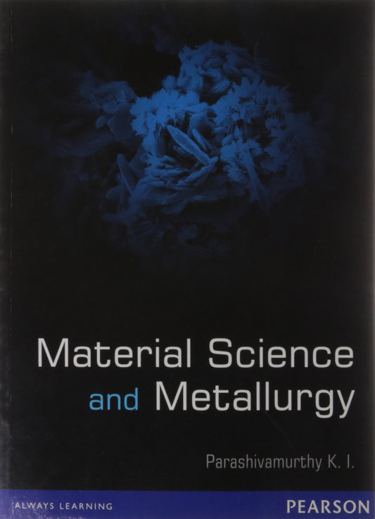 MATERIAL SCIENCE AND METALLURGY