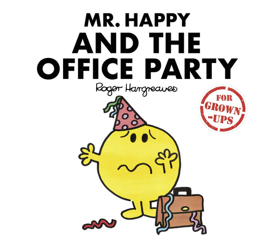 Mr Happy and the Office Party (Mr. Men for Grown-ups) book cover