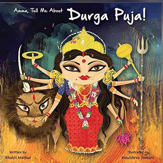 Amma Tell Me about Durga Puja!: 11 by Bhakti Mathur (Author) book cover