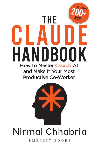 The Claude Handbook: How To Master Claude AI And Make It Your Most Productive Co-Worker