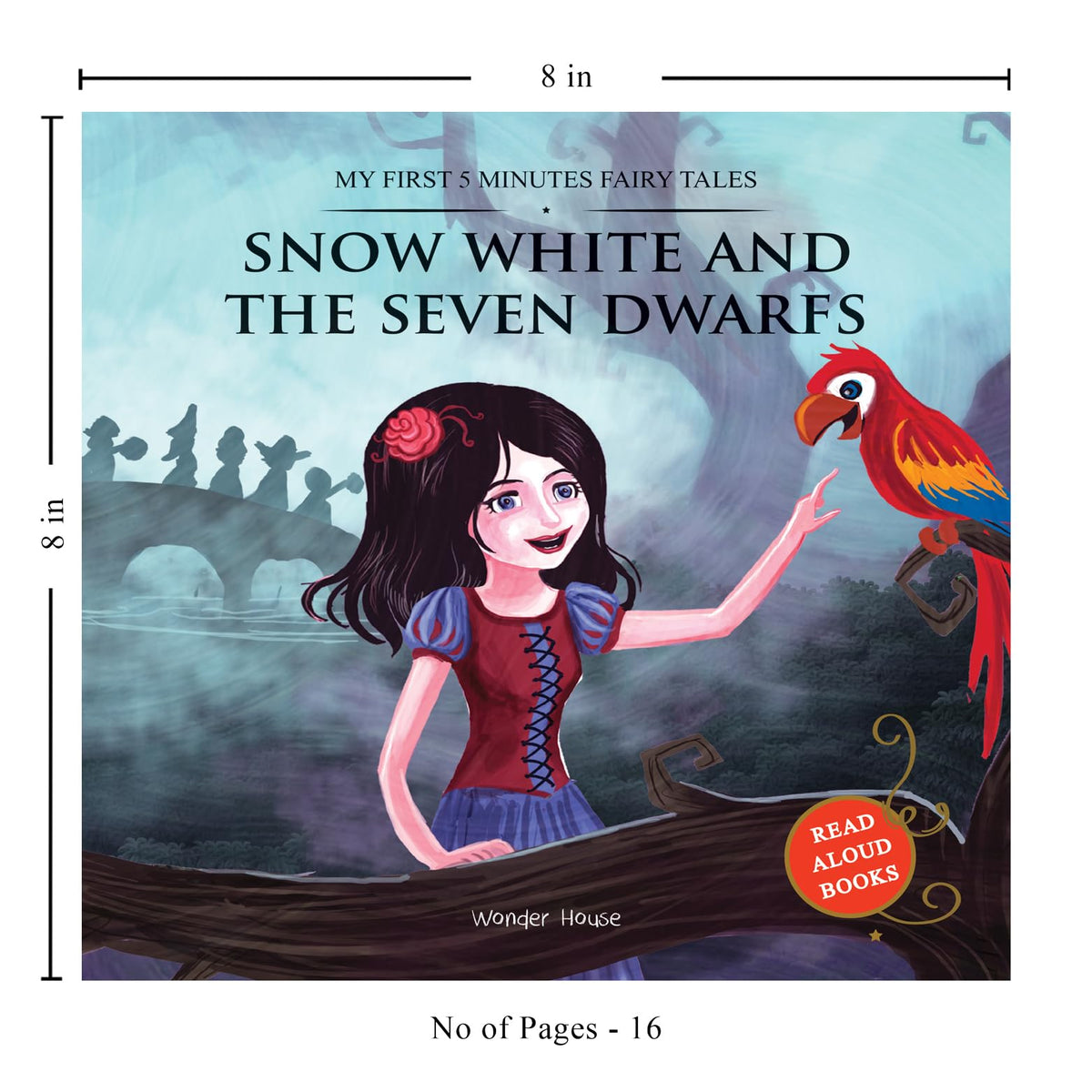 My First 5 Minutes Fairy Tales Snow White And The Seven Dwarfs | Traditional Fairy Tales For Children (Abridged And Retold)