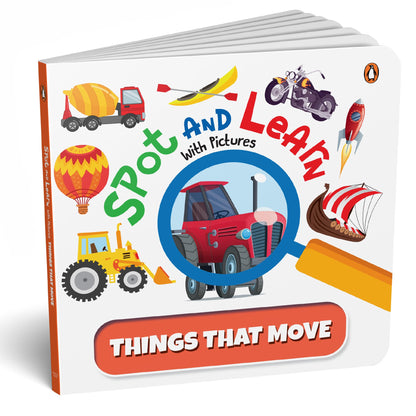 Spot and Learn with Pictures: Things that Move (Select Learning): A Fun & Interactive Board Book to Develop Observation Skills and Vocabulary for Kids, Toddlers