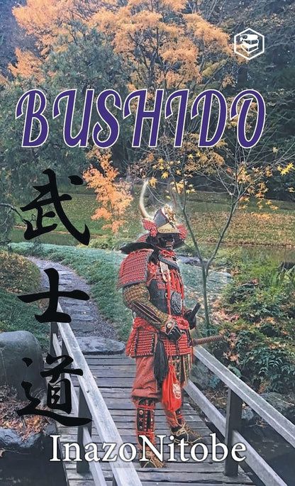 Bushido: The Soul of Japan