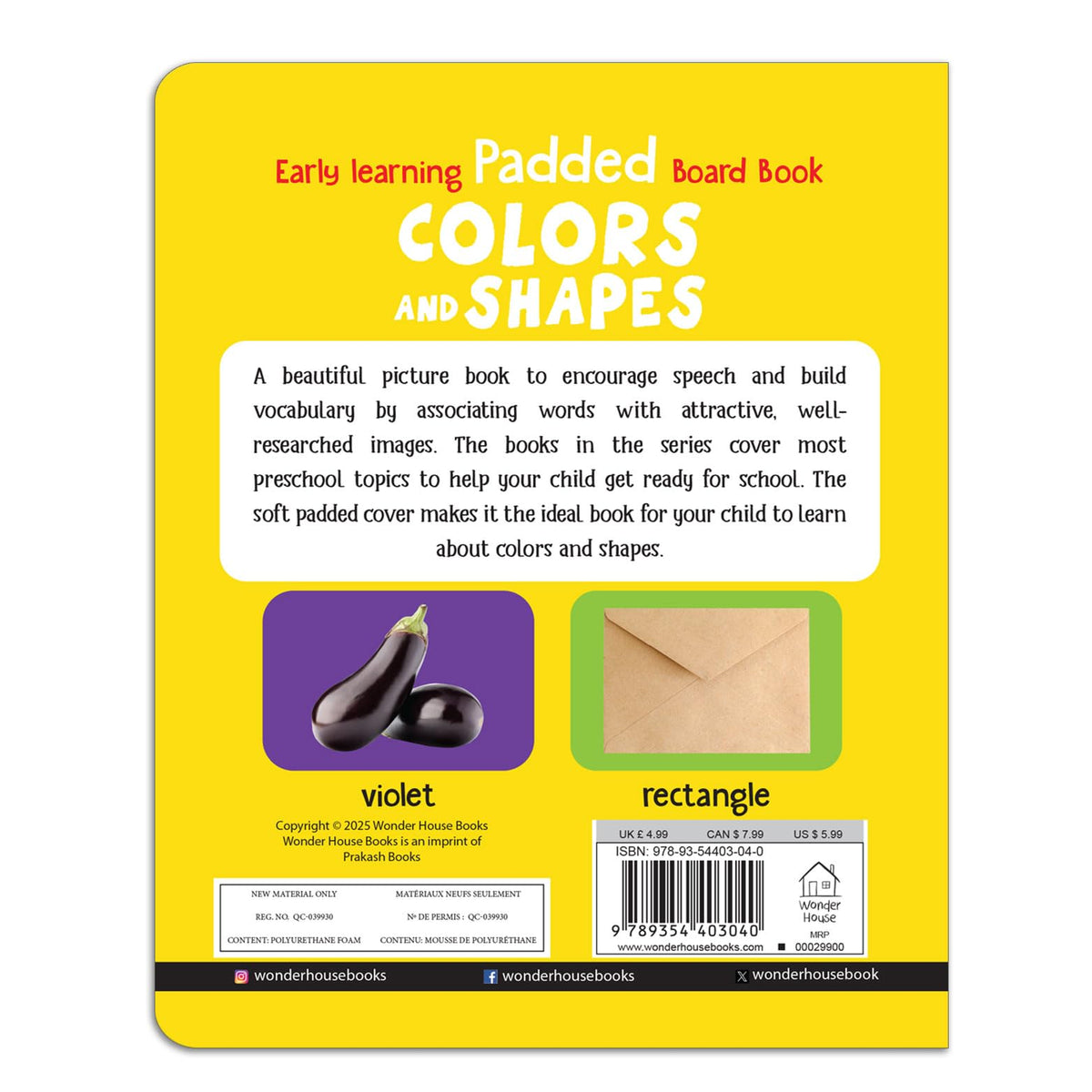 Early Learning Padded Book of Colors and Shapes: Board Book for Kids | Learn Basic Colours and Common Shapes with Bright, Engaging Pictures | Durable Padded Board Book for Babies, Toddlers & Preschoolers | Ages 0–5 Years