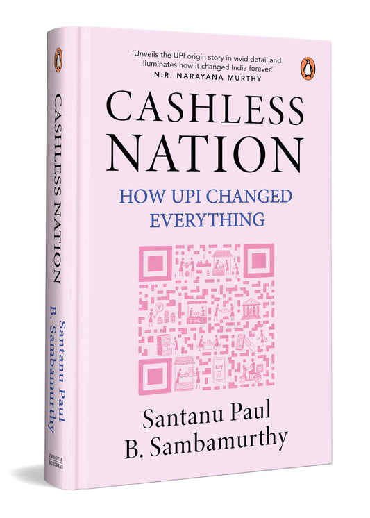 Cashless Nation: How UPI Changed Everything | The Story of India’s Digital Payments Revolution And Cashless Economy