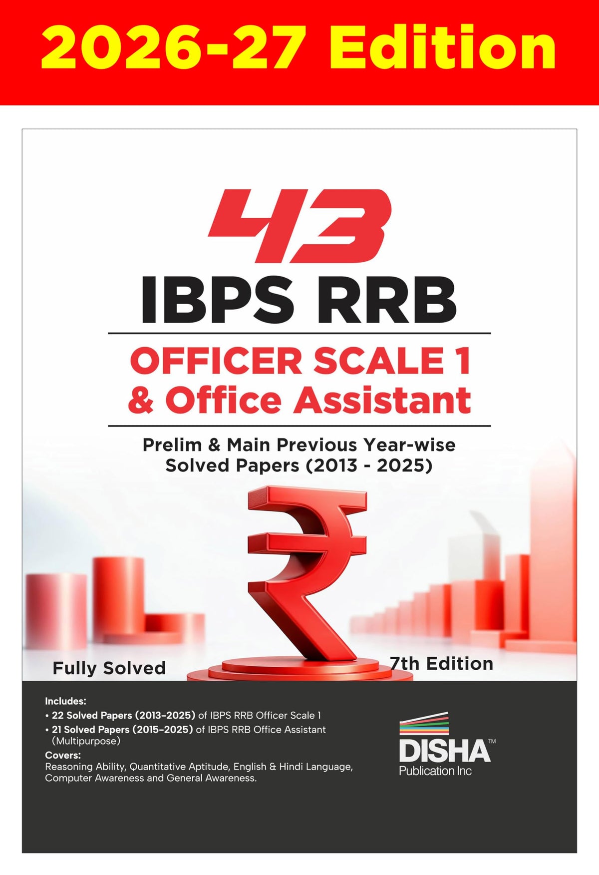 Disha 43 IBPS RRB Officer Scale 1 & Office Assistant Prelim & Main Previous Year-wise Solved Papers (2013 - 2025) 7th Edition | PYQs