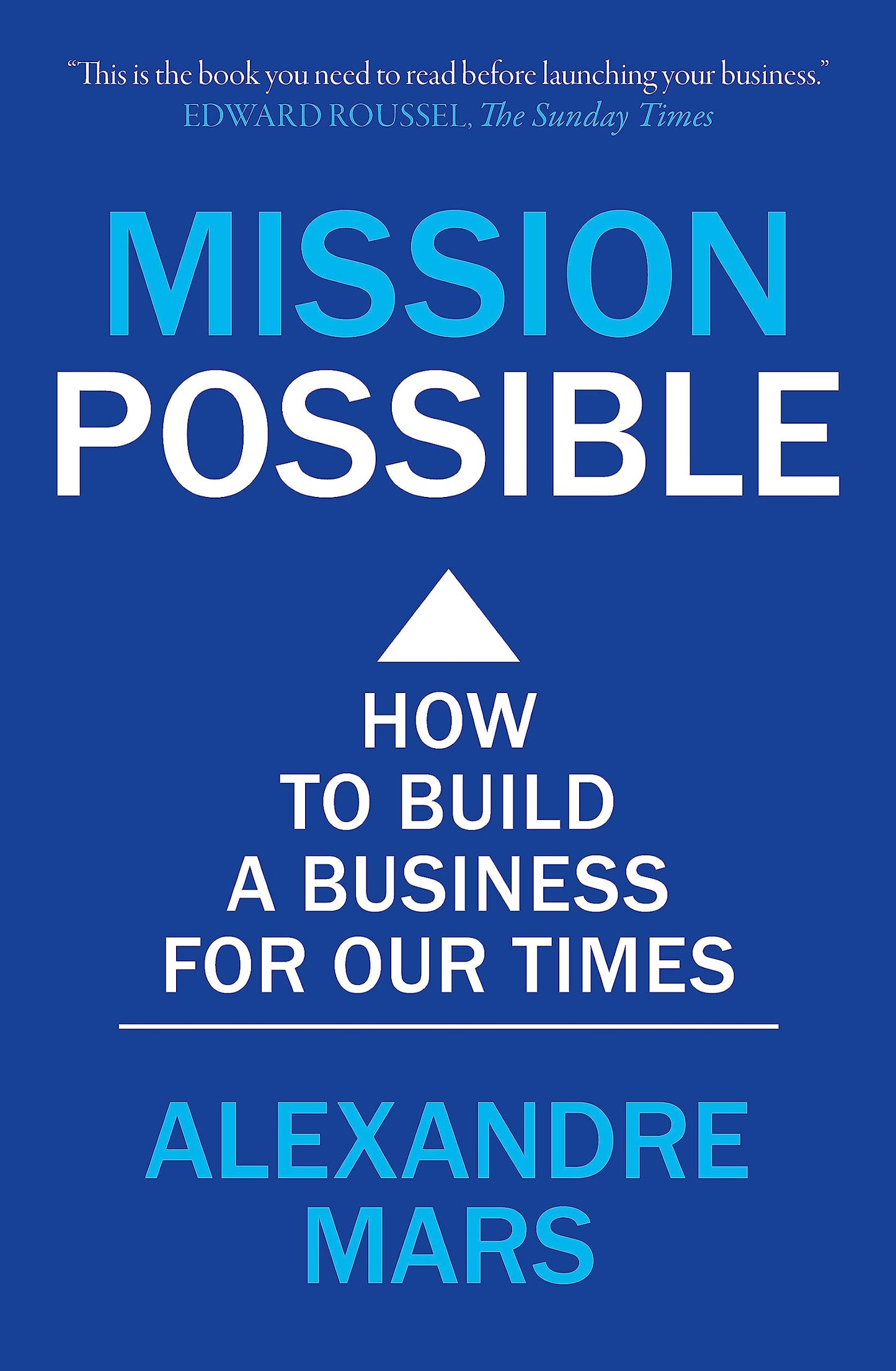 Mission Possible: How to build a business for our times book cover