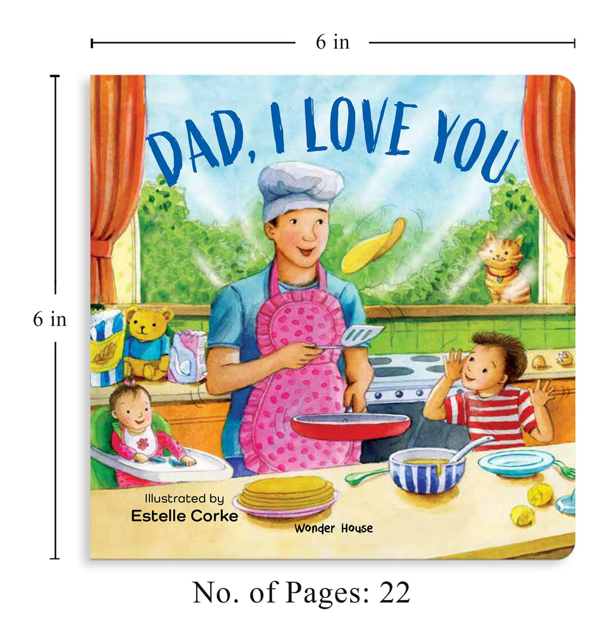Daddy, I Love You – A Heartwarming Illustrated Board Book For Kids | Celebrate The Special Bond Between Father And Child With Gentle Words & Joyful ... For Toddlers & Preschoolers | Ages 2–6 Years