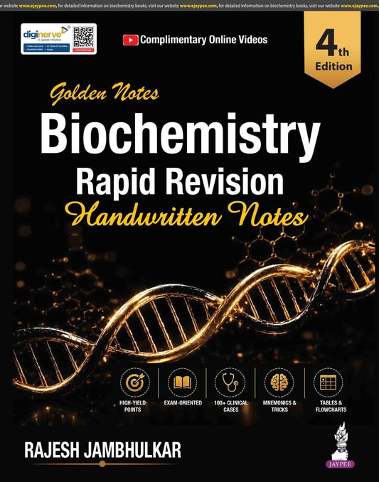 Golden Notes Biochemistry Rapid Revision Handwritten Notes, 4/E for Undergraduate Medical Students (MBBS, BDS, BAMS, BHMS, BPharm, BSc Biochemistry) & NEET PG Exam | Mnemonics & 100+ Clinical Cases