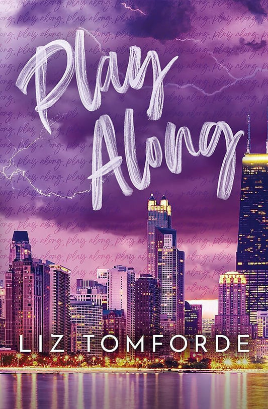 Play Along: The New sports romance for 2024 with Steam, Fake Dating and a Vegas Wedding - from the TikTok sensation - by Liz Tomforde