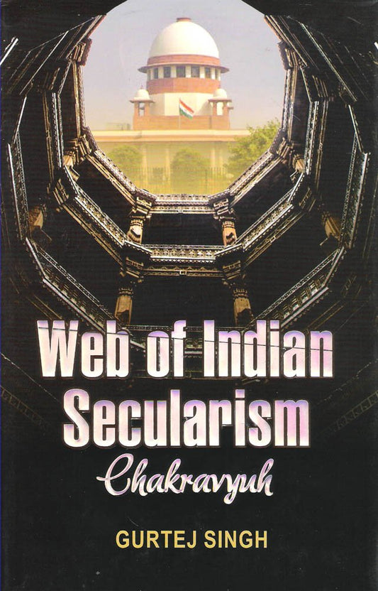 Web Of Indian Secularism Chakravyuh