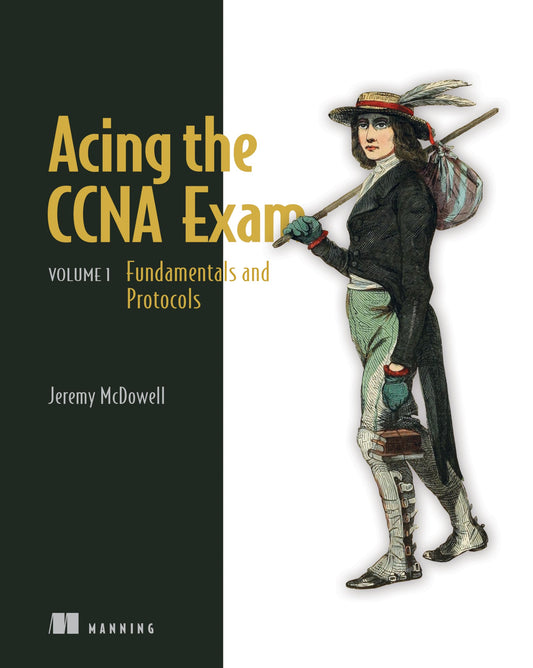 Acing the CCNA Exam: Fundamentals and Protocols (1)
