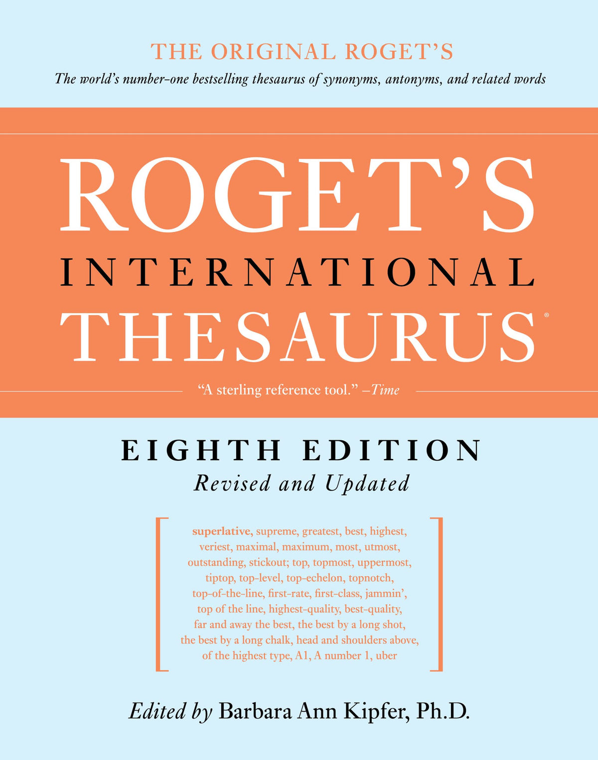 Roget'S International Thesaurus, 8Th Edition Âthumb Indexedã: The World's Bestselling and Essential Vocabulary Builder for Writers and Students
