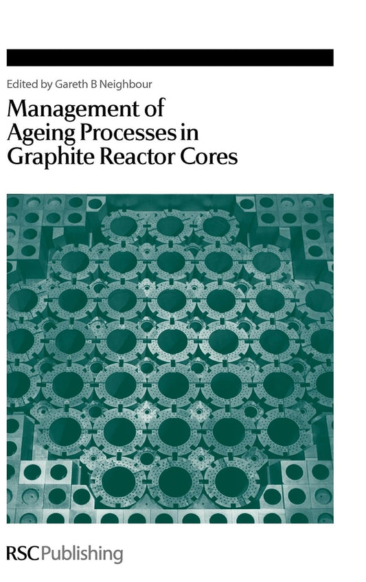 Management of Ageing in Graphite Reactor Cores book cover