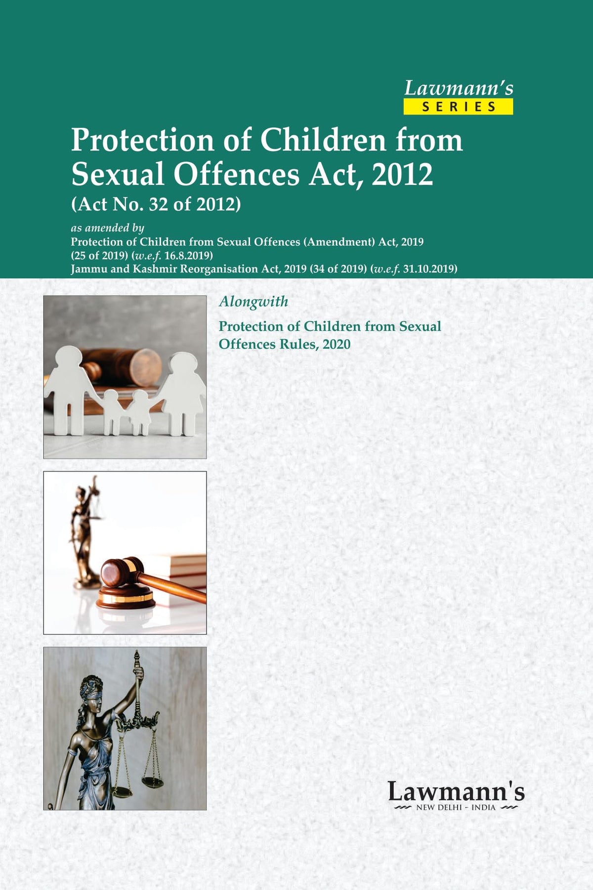 Lawmann's Protection of Children from Sexual Offences Act, 2012 with POCSO Rules | Bare Act with Comments