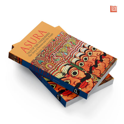 ASURA: Tale of the Vanquished | Part of 100 Books by Indian Authors to read in a Lifetime| Mythological Fiction Bestseller Novel by Anand Neelakantan | Historical Fiction about Ravana | Indian Author Book Based on Ramayana | Author of Ajaya book series