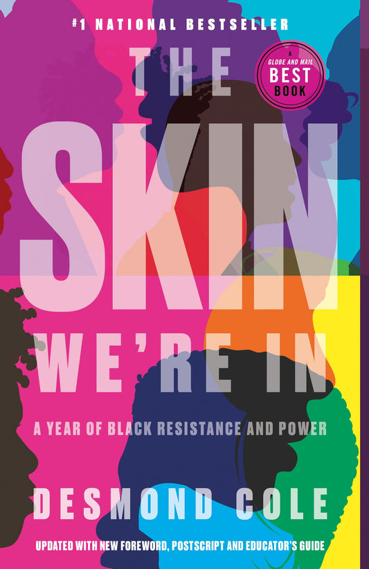 The Skin Were In: A Year of Black Resistance and Power book cover