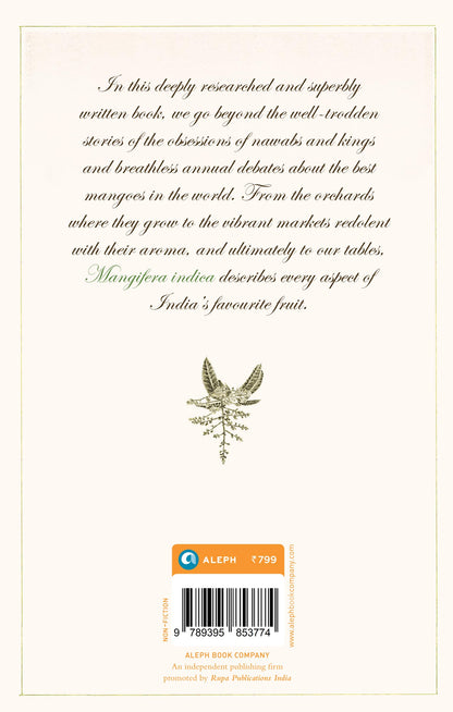 Mangifera indica: A Biography of the Mango