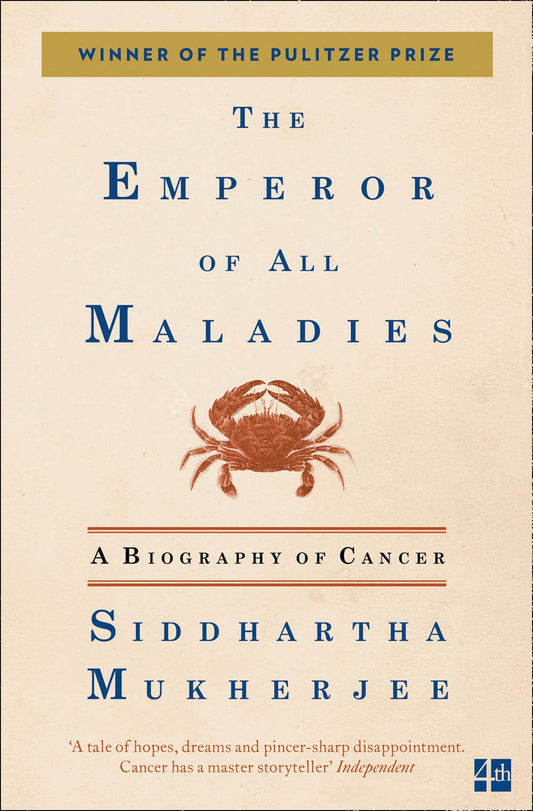 The Emperor Of All Maladies by Siddhartha Mukherjee (Author) book cover