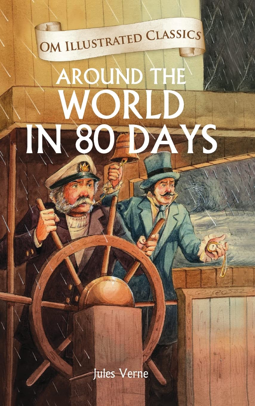 Around the World in 80 Days : Illustrated abridged Classics (Om Illustrated Classics) by Jules Verne (Author) book cover