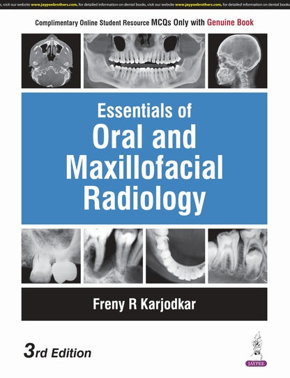 Essentials of Oral and Maxillofacial Radiology, 3/E for BDS and MDS Students | 800+ Radiographic Images with CBCT, Digital Radiography, 4D Imaging and 3D Printing in Dentistry: 1