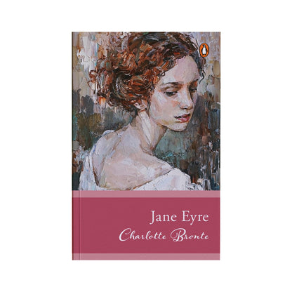 Penguin Select Classics: Jane Eyre: (Original, Unabridged Classic)