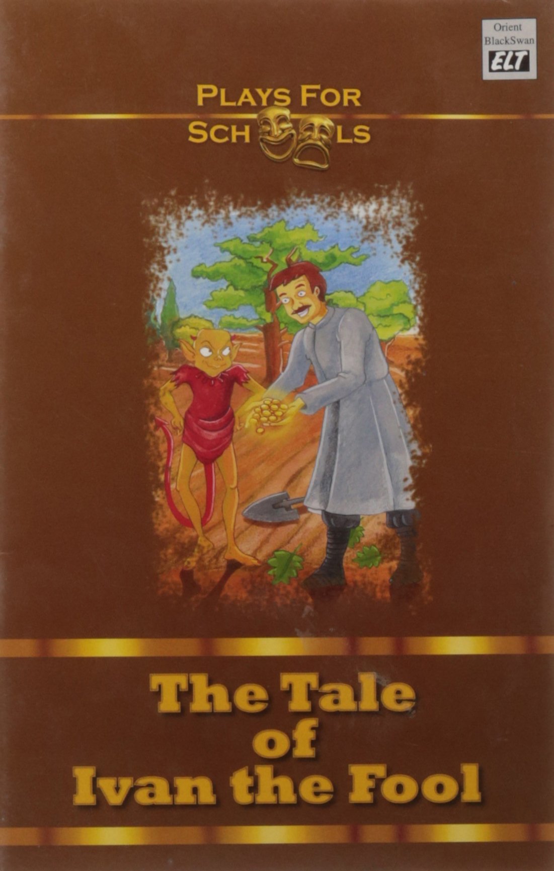The Tale of Ivan the Fool (Plays for Schools) book cover