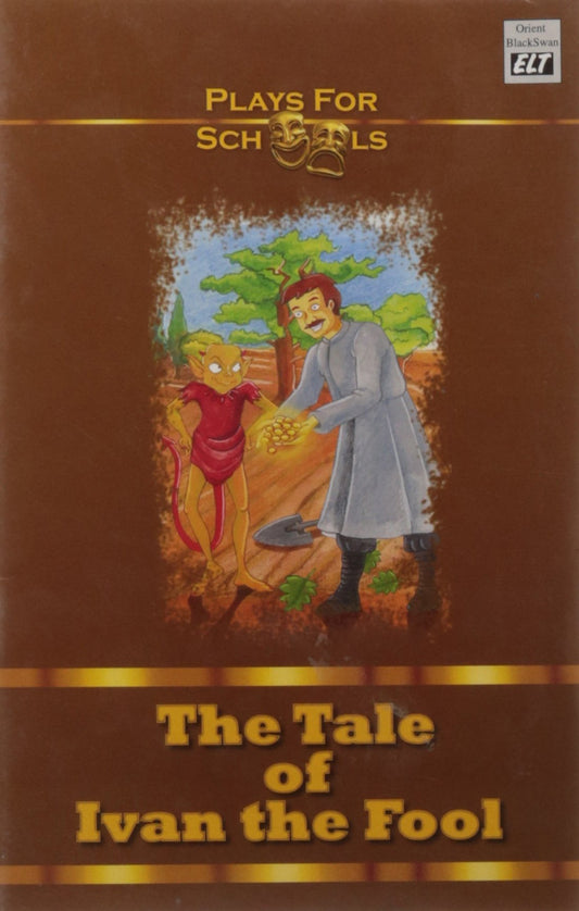The Tale of Ivan the Fool (Plays for Schools) book cover