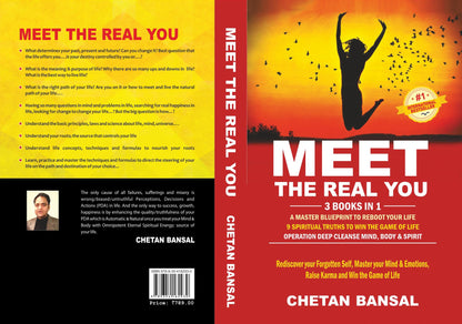MEET THE REAL YOU: Rediscover your Forgotten Self, Master your Mind & Emotions, Raise Karma and Win the Game of Life