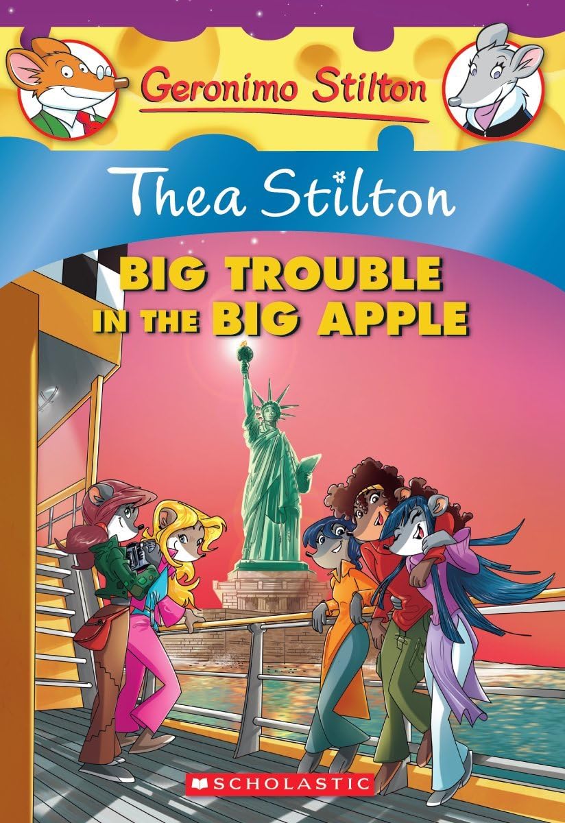 Thea Stilton #08 Thea Stilton And The Big Trouble In The Big Apple