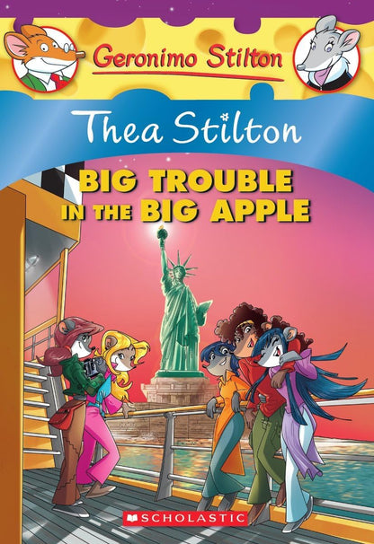 Thea Stilton #08 Thea Stilton And The Big Trouble In The Big Apple