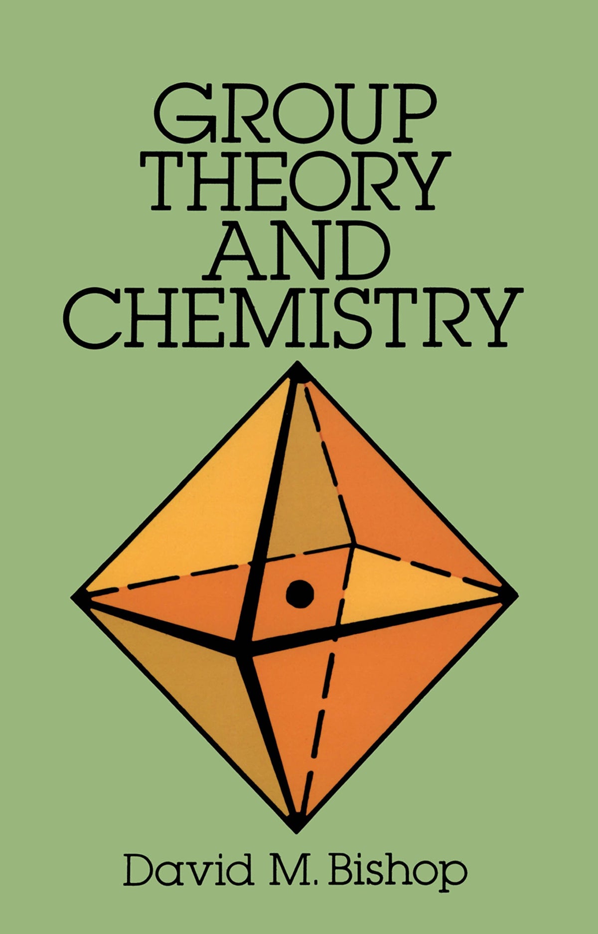Group Theory and Chemistry: Tensor, Dyadic and Engineering Approaches (Dover Books on Chemistry)