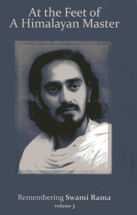 At the Feet of a Himalayan Master: Remembering Swami Rama (Vol. 3) book cover