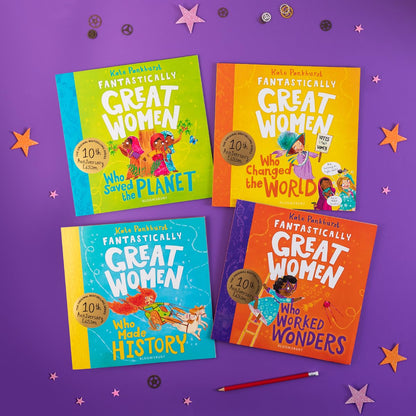 Fantastically Great Women Who Changed The World: Celebrating 10 years of the inspiring classic – with new bonus content! (FGW Anniversary Editions)