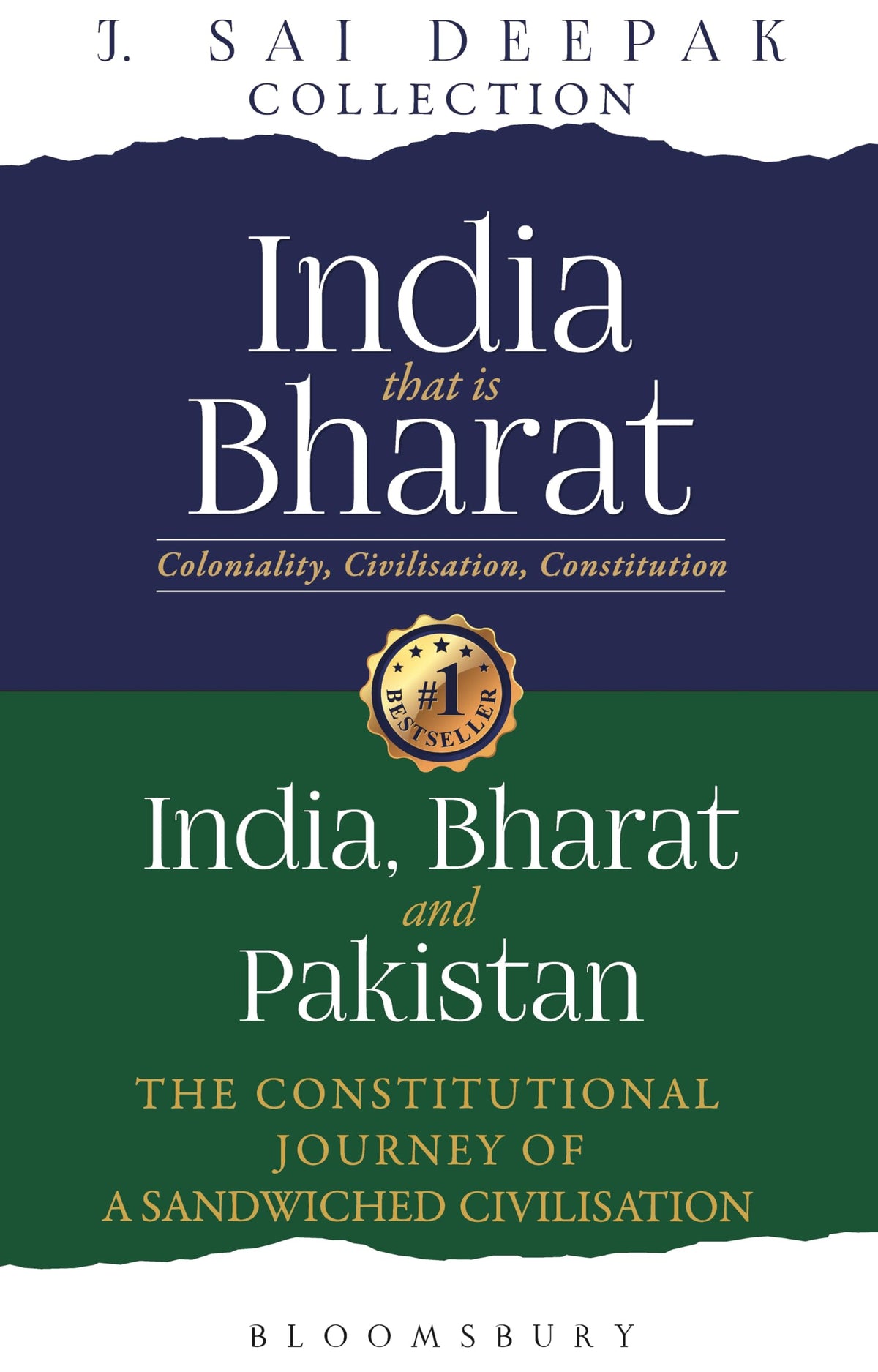 J. Sai Deepak Collection (Books I & II): India, That Is Bharat and India, Bharat and Pakistan | Coloniality, Constitutional History and the Making of Modern India