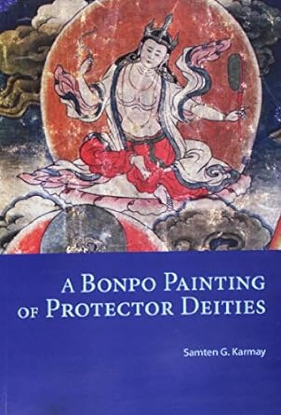 A Bonpo Painting of Protector Deities book cover