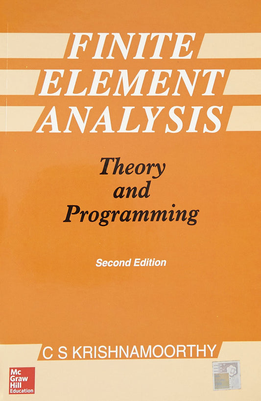 Finite Element Analysis Theory And Programming 2Ed (Pb 2019)