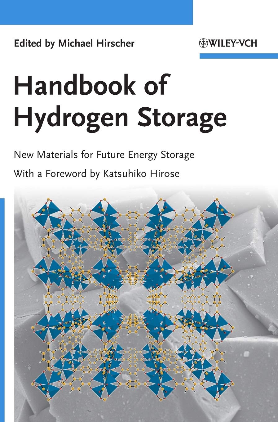 Handbook of Hydrogen Storage - New Materials for Future Energy Storage