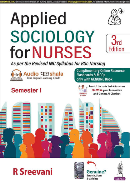 Applied Sociology for Nurses, 3/E for BSc Nursing 1st Semester | INC Syllabus Textbook with Figures, Tables and Boxes | Complementary Online Resource Flashcard & MCQs with Answers
