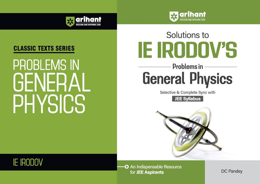 Arihant - IE Irodov - Problems in General Physics + Solutions to the Same - As per JEE Syllabus - Selective & Completely INSync - Set of 2 Books - For 2027 Exams